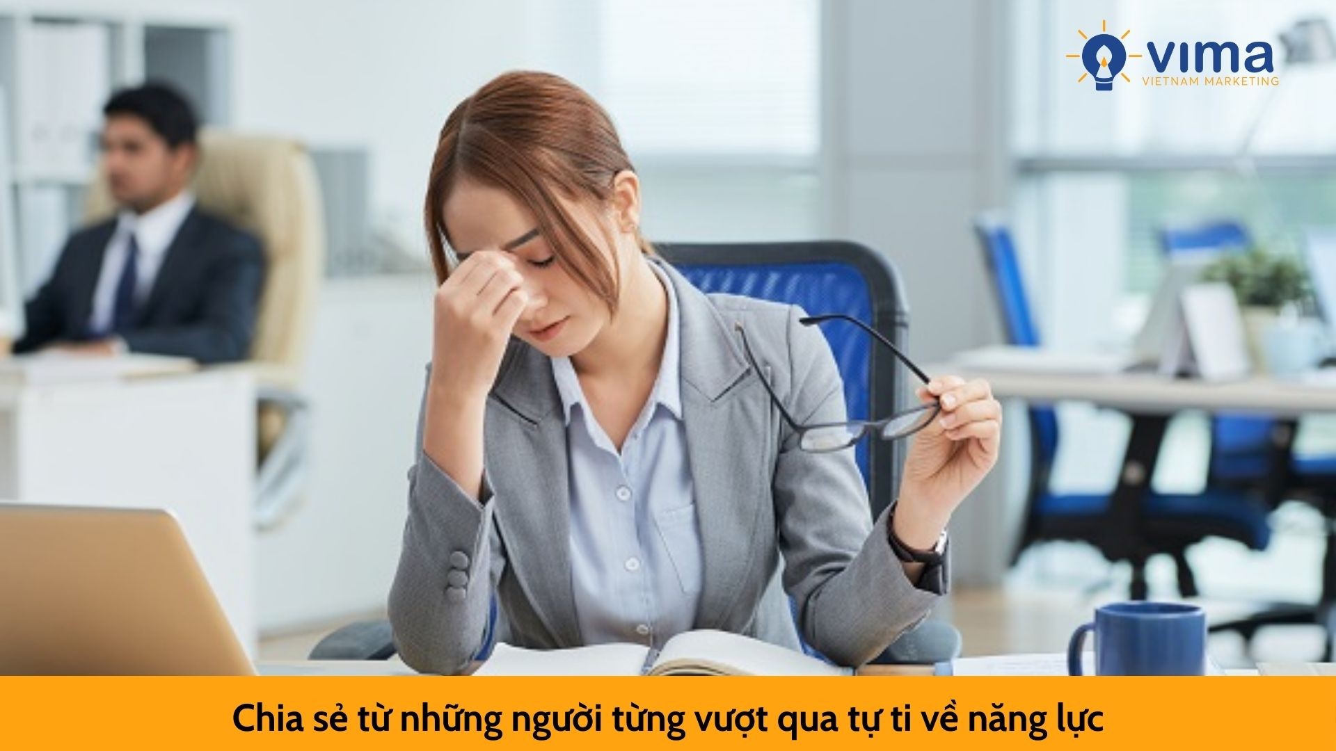 Chia sẻ từ những người từng vượt qua tự ti về năng lực